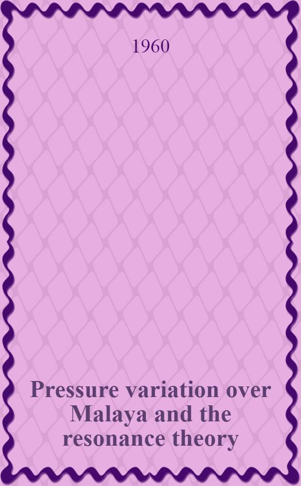 Pressure variation over Malaya and the resonance theory