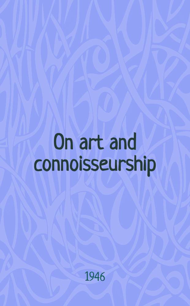On art and connoisseurship