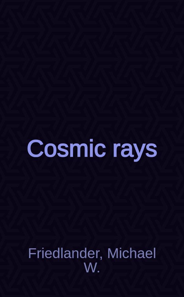 Cosmic rays