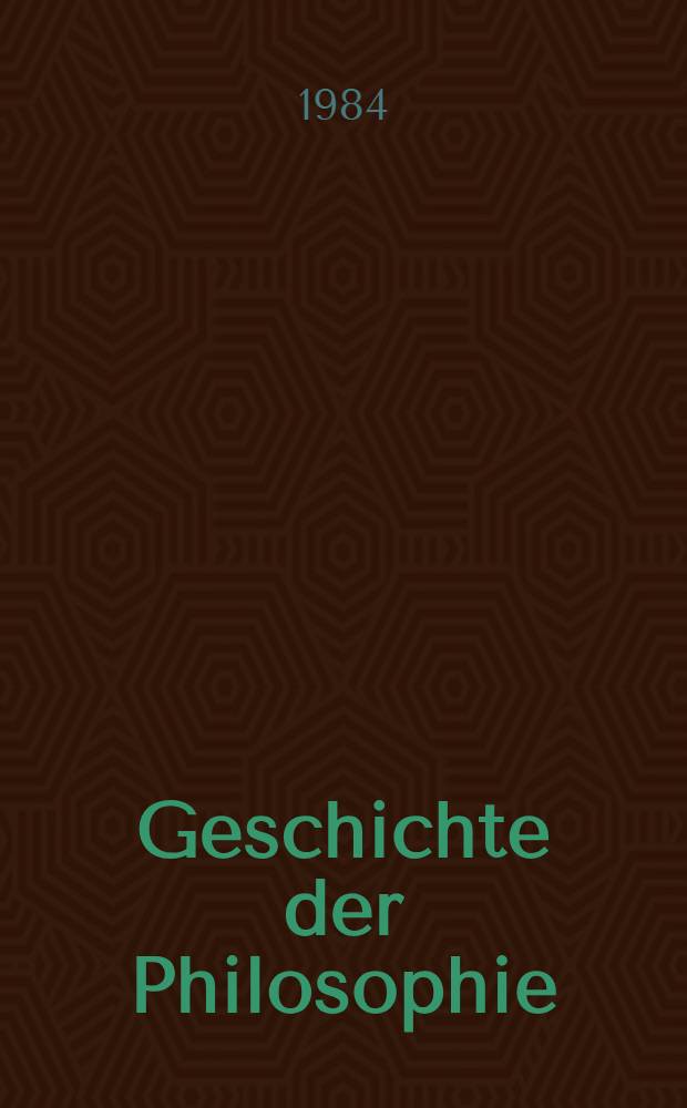 Geschichte der Philosophie : Lehr- u. Lernbuch