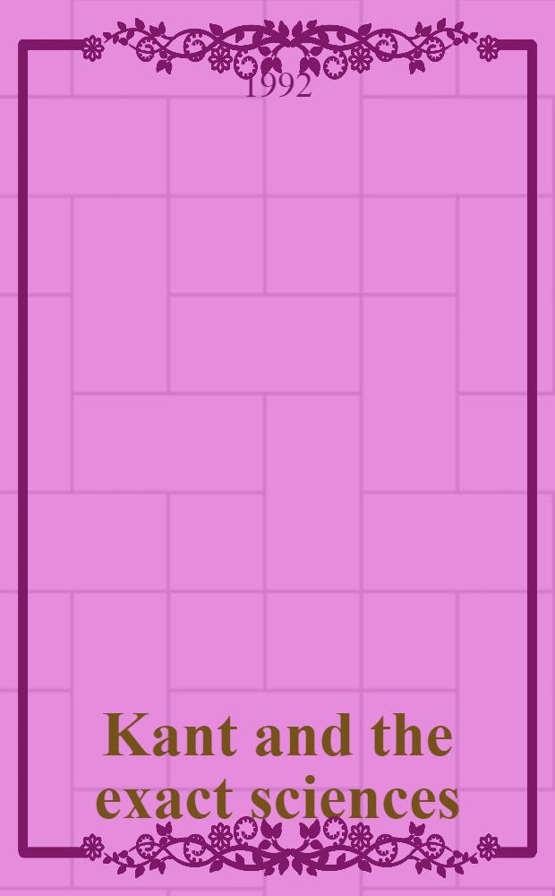 Kant and the exact sciences