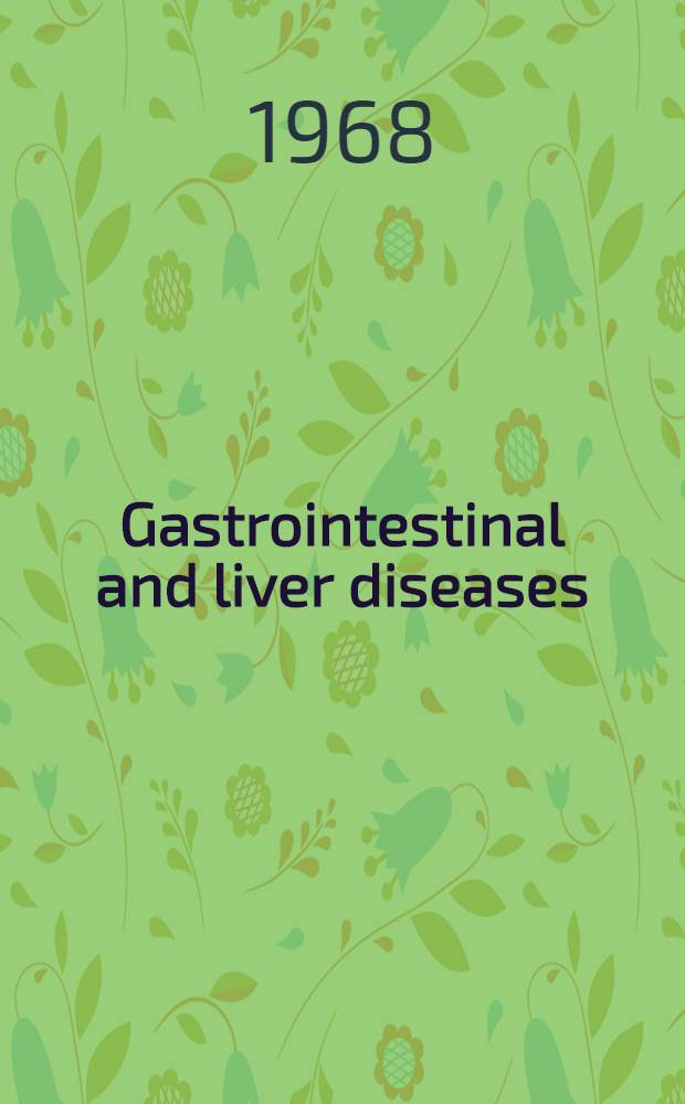 Gastrointestinal and liver diseases