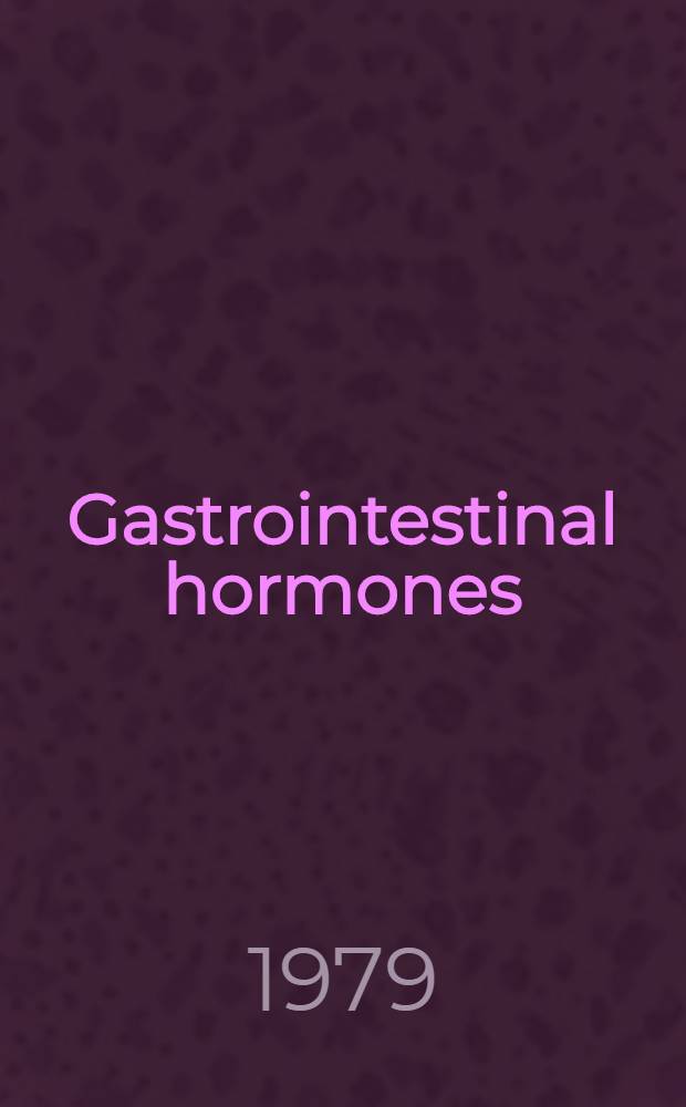 Gastrointestinal hormones : Symposium