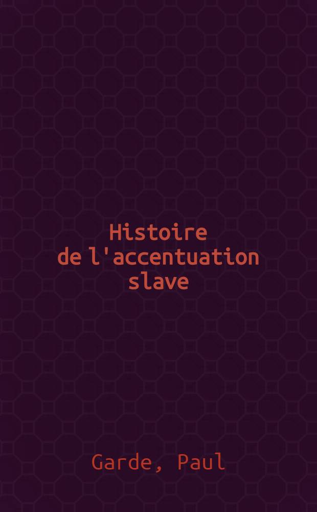 Histoire de l'accentuation slave