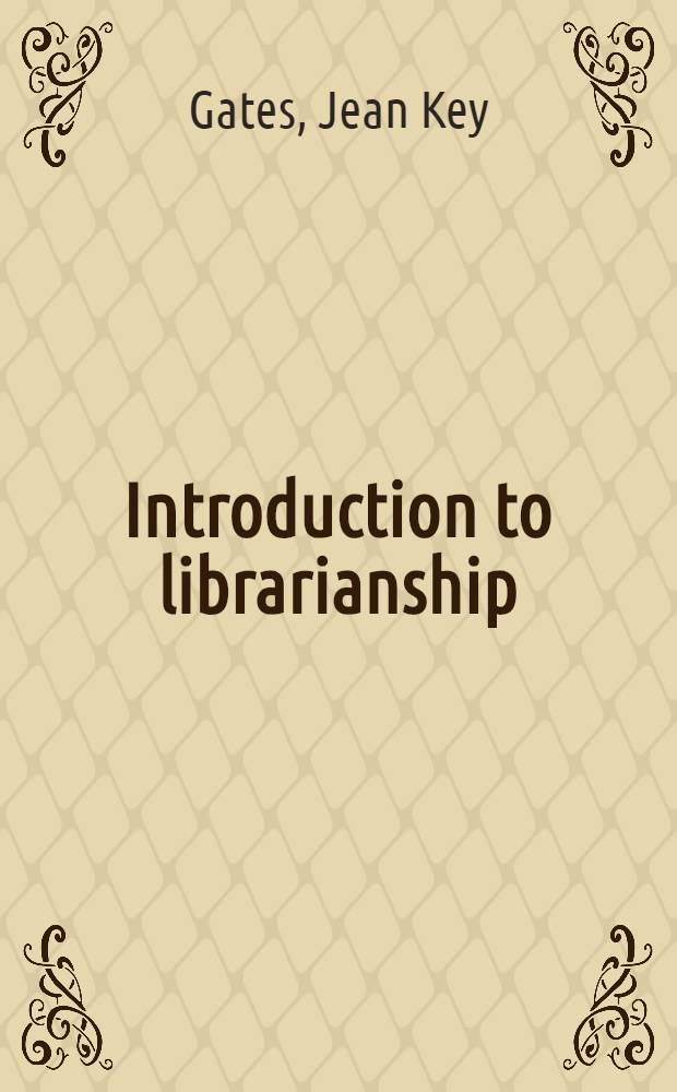 Introduction to librarianship