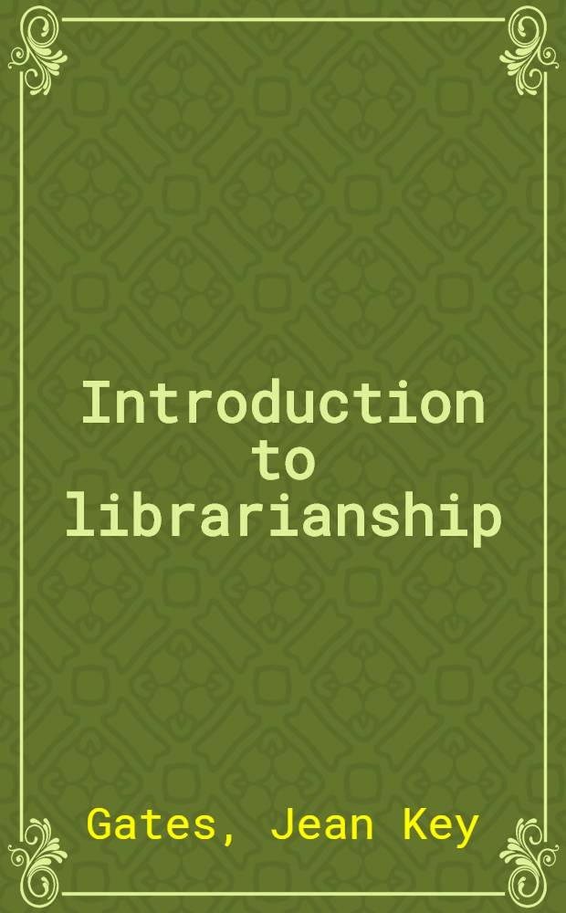 Introduction to librarianship