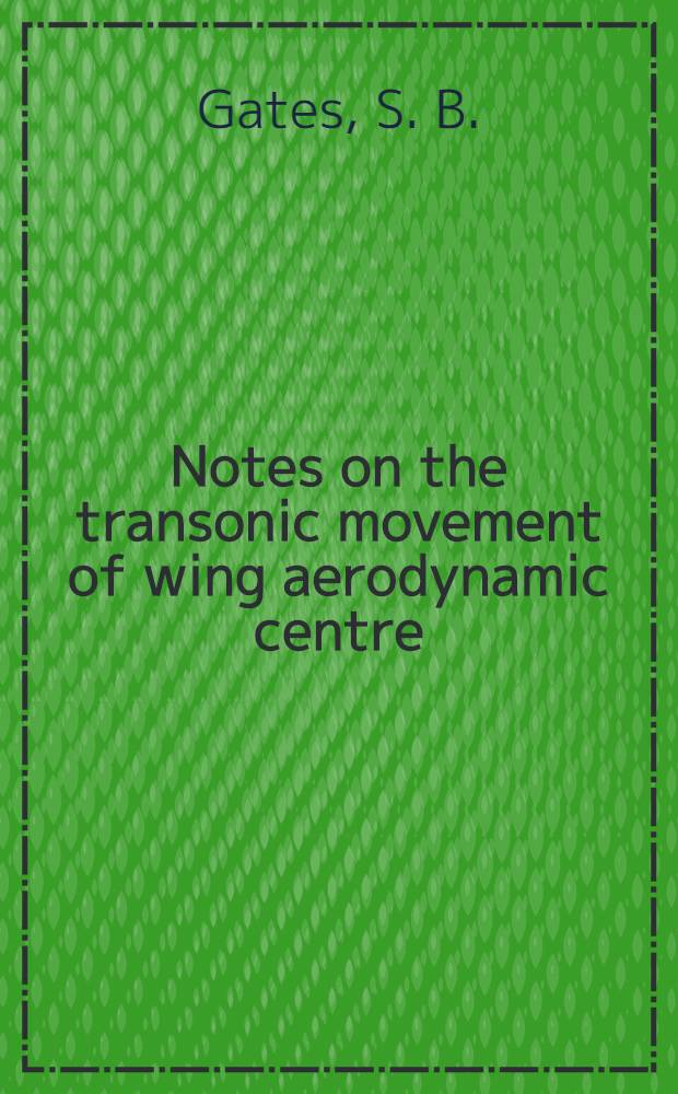 Notes on the transonic movement of wing aerodynamic centre