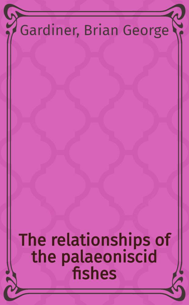 The relationships of the palaeoniscid fishes : A review based on new specimens of Minima and Moythomasia from the Upper Devonian of Western Australia