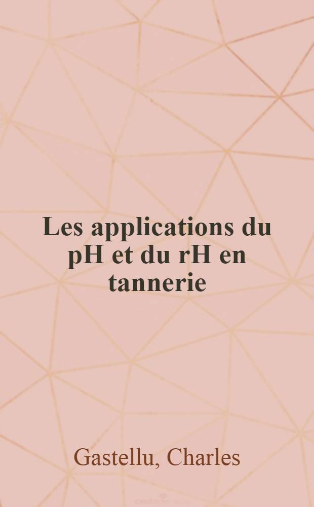Les applications du pH et du rH en tannerie