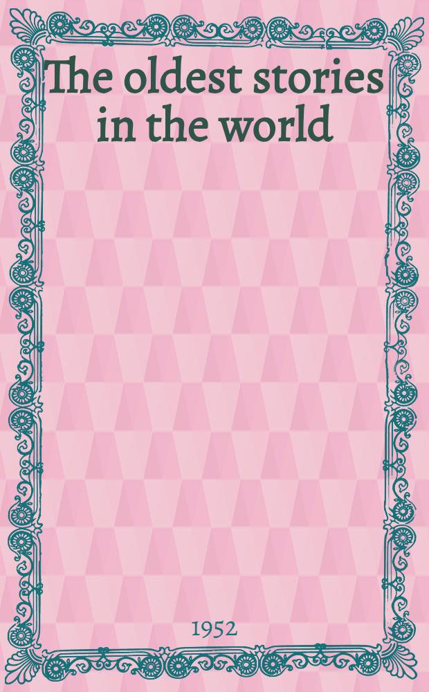 The oldest stories in the world