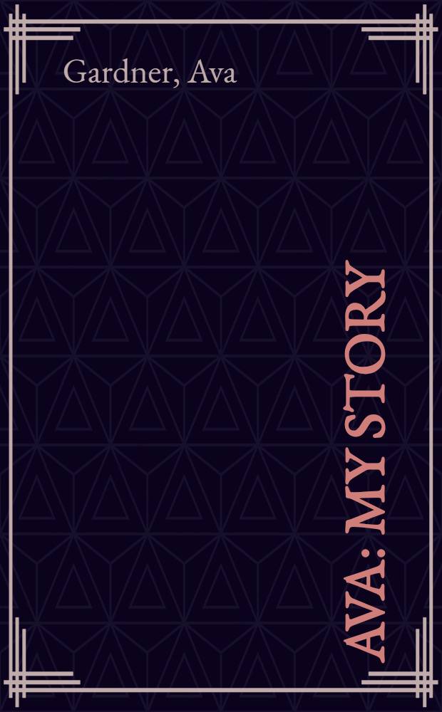Ava : My story