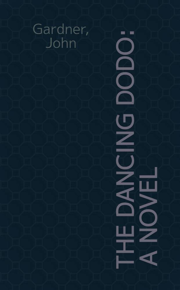 The dancing dodo : A novel