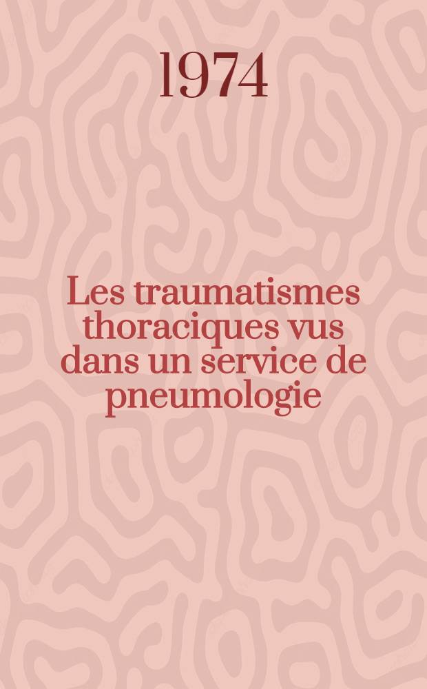 Les traumatismes thoraciques vus dans un service de pneumologie : À propos de 45 observations : Thèse ..