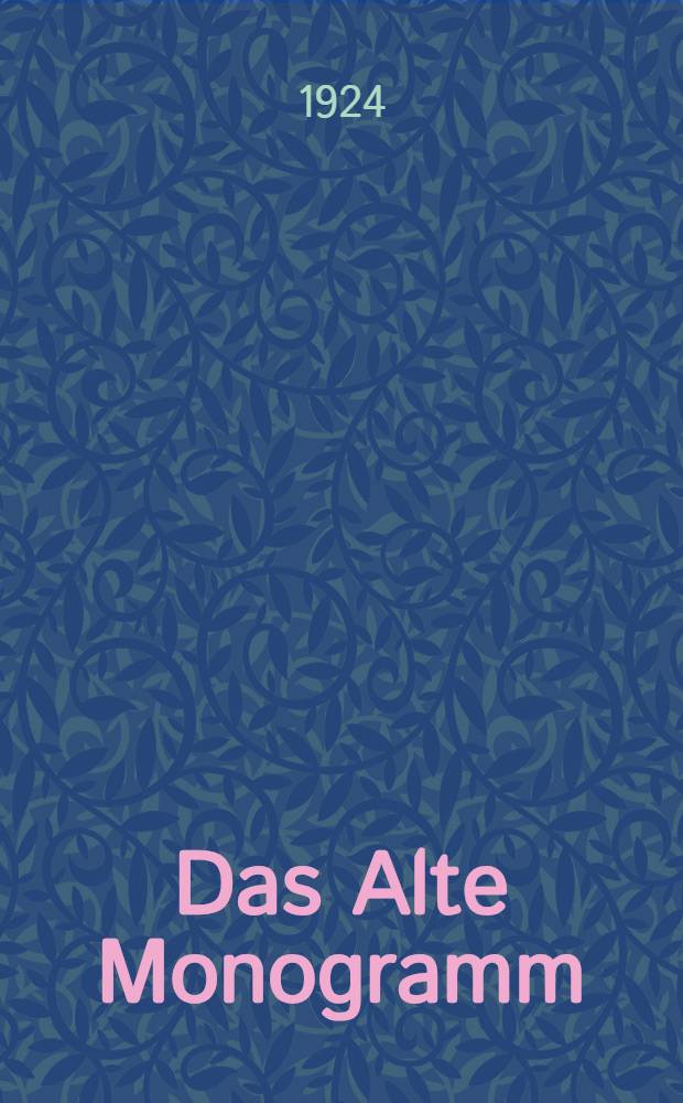 Das Alte Monogramm