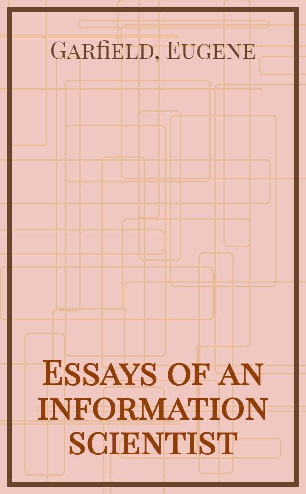 Essays of an information scientist