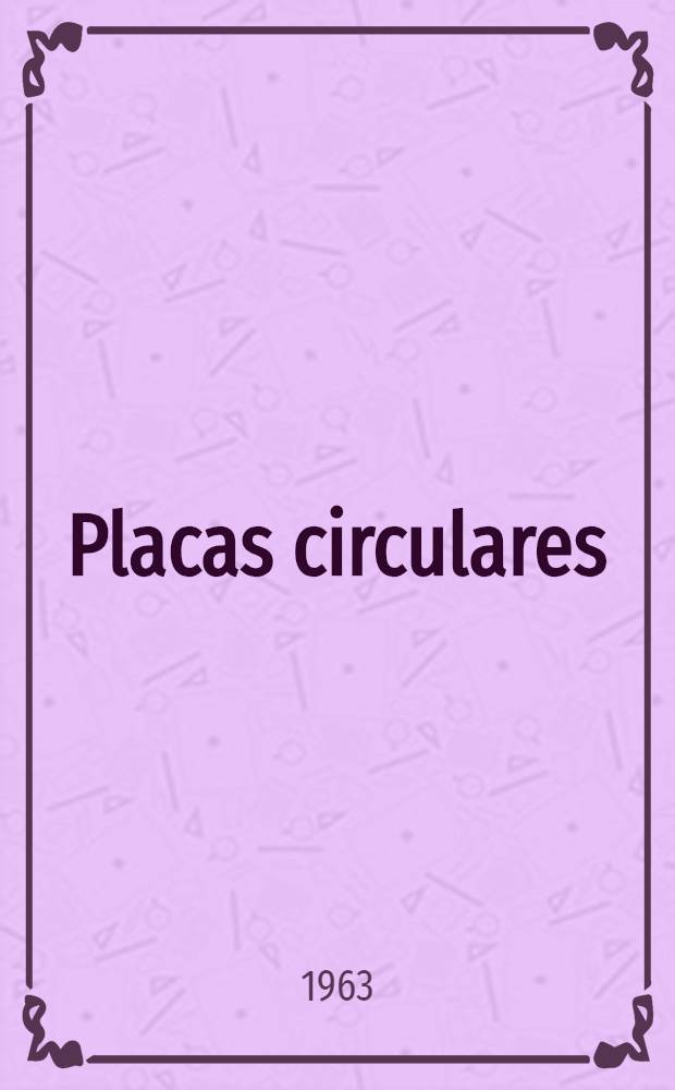Placas circulares