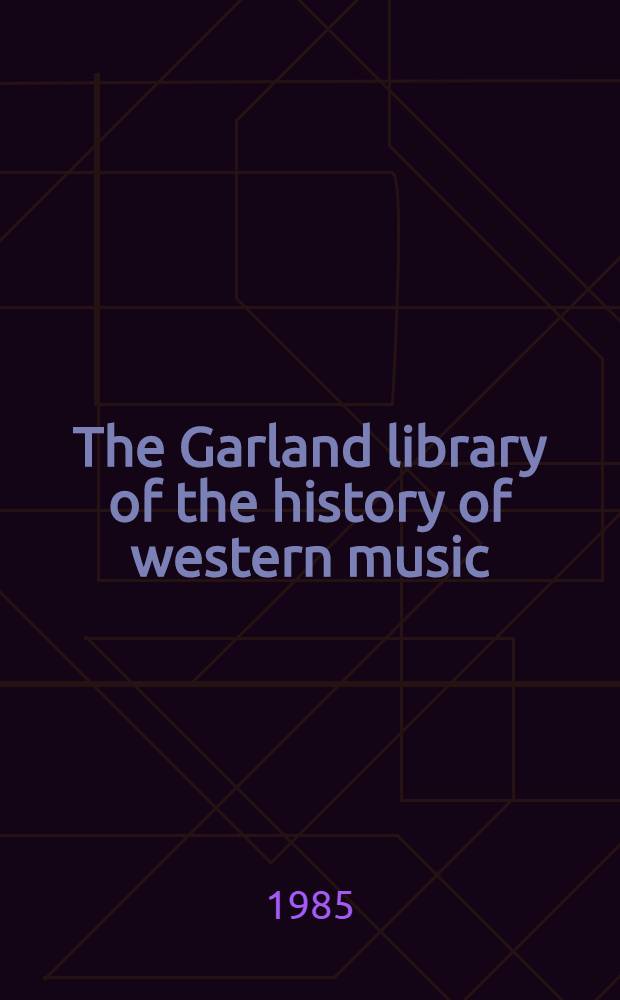 The Garland library of the history of western music : 185 art. in 14 vol. Vol. 14 : Approaches to tonal analysis