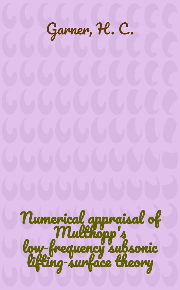 Numerical appraisal of Multhopp's low-frequency subsonic lifting-surface theory