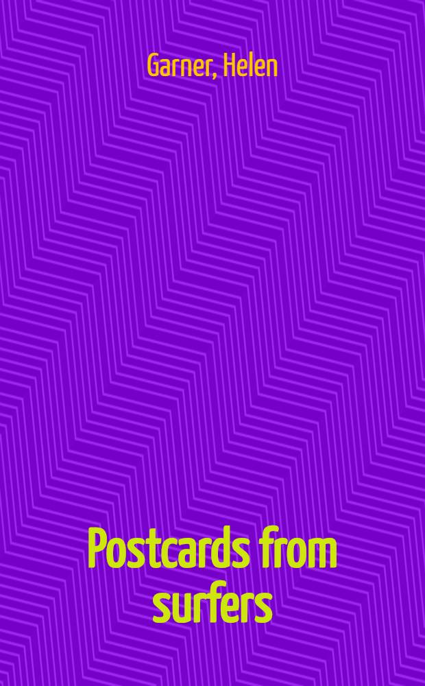 Postcards from surfers : Stories