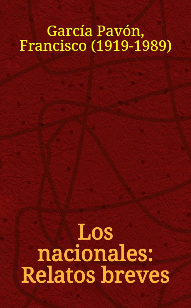 Los nacionales : Relatos breves