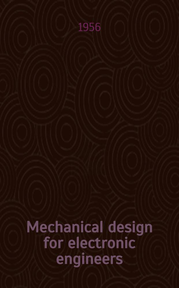 Mechanical design for electronic engineers