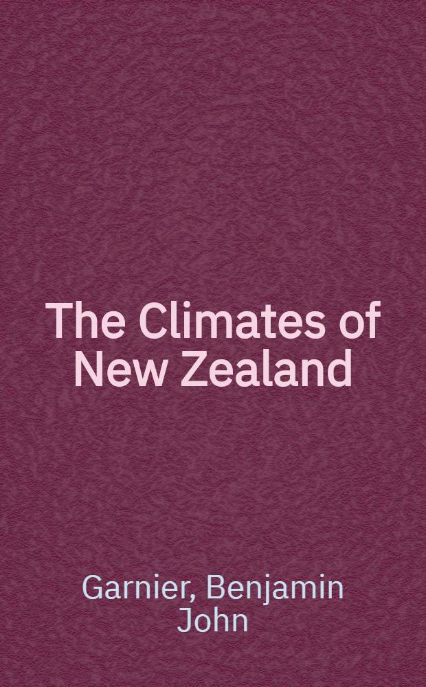 The Climates of New Zealand: according to Thornthwaite's classification