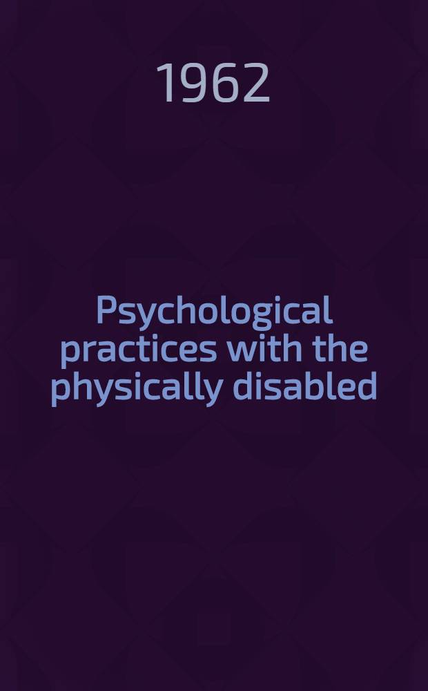 Psychological practices with the physically disabled