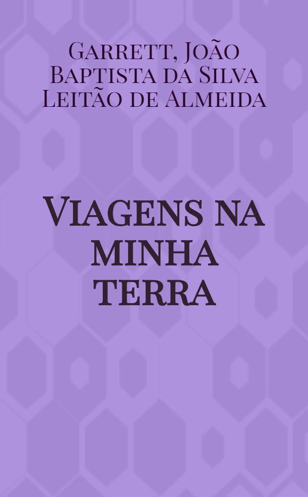 Viagens na minha terra : Novela