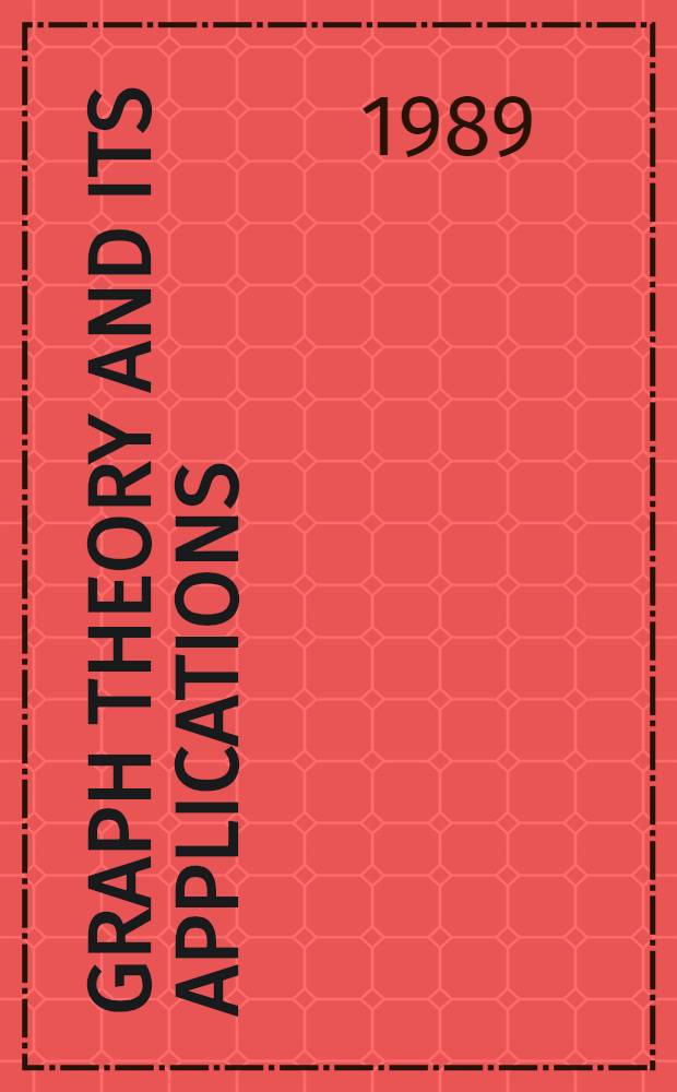 Graph theory and its applications : East a. West : Proc. of the China-USA intern, graph theory conf