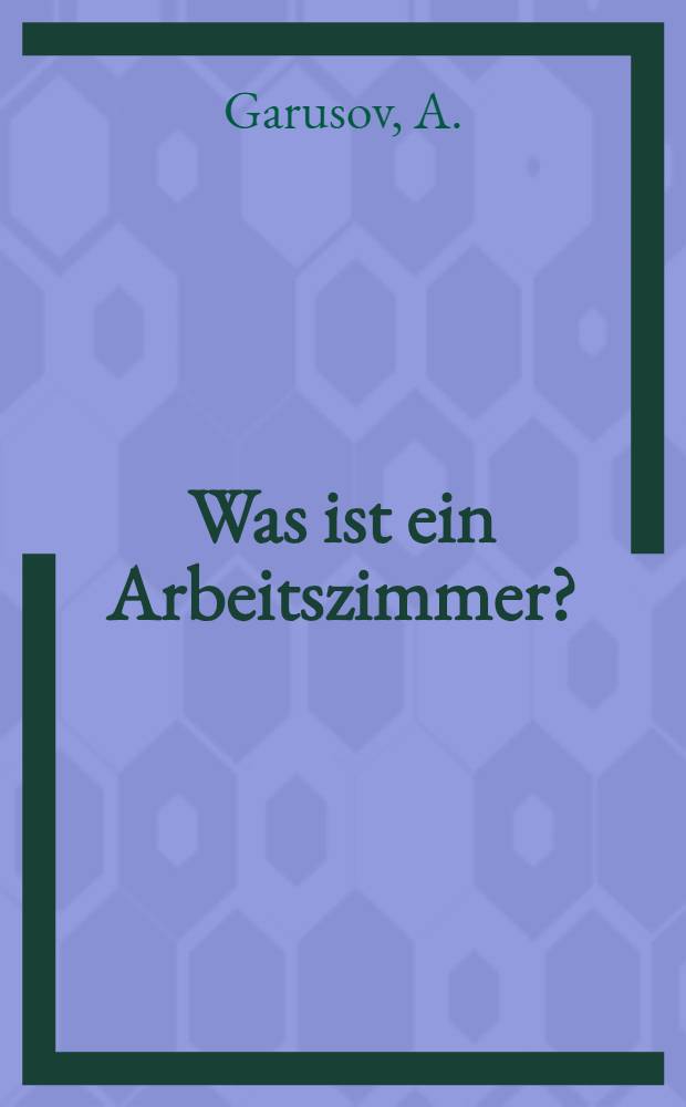 ... Was ist ein Arbeitszimmer?