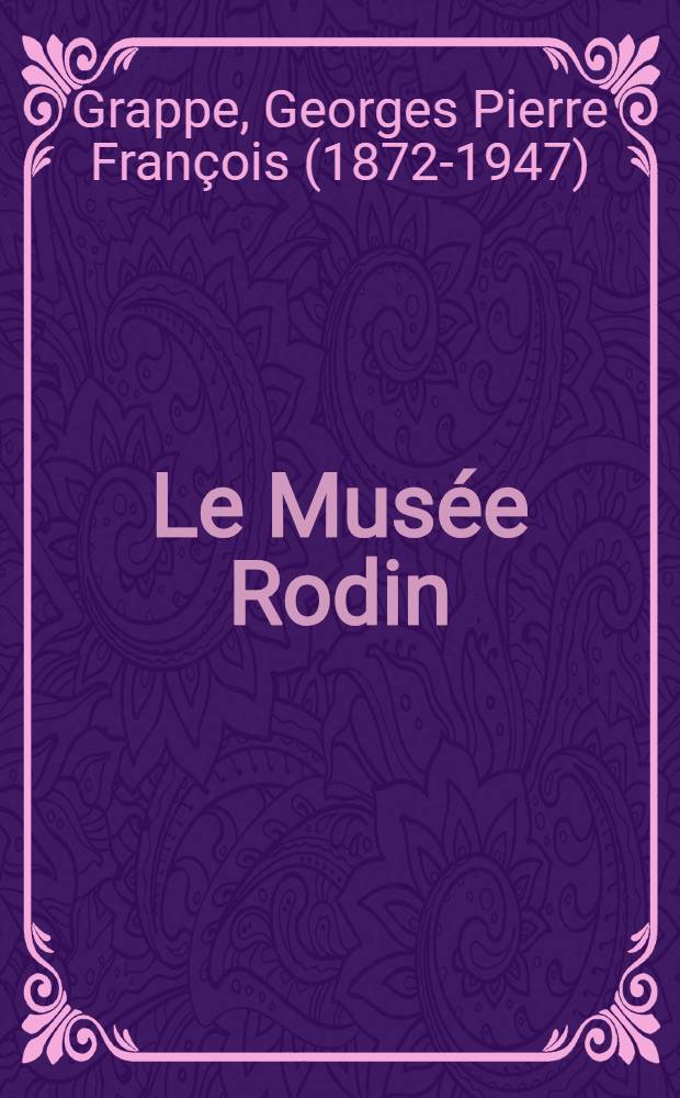 ... Le Musée Rodin