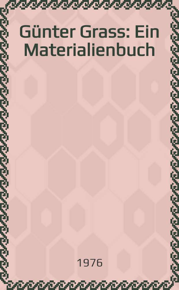 Günter Grass : Ein Materialienbuch