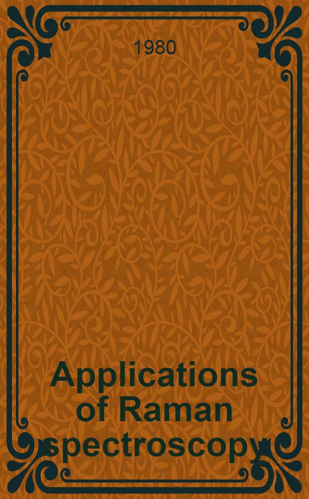 Applications of Raman spectroscopy