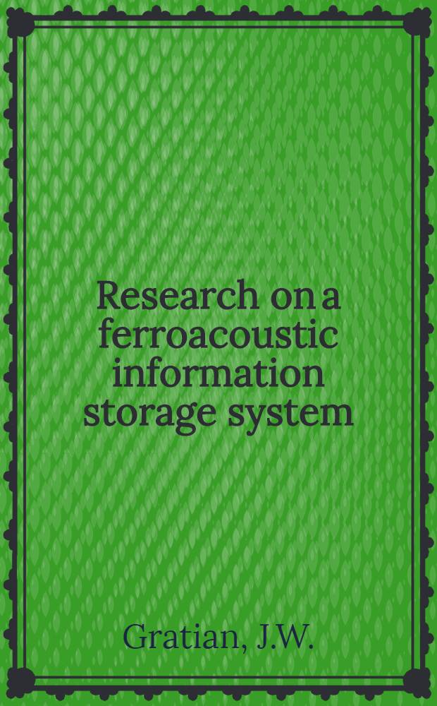 Research on a ferroacoustic information storage system