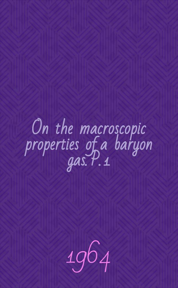 On the macroscopic properties of a baryon gas. P. 1 : Energy and pressure of a neutron gas at zero temperature