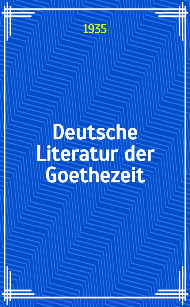 Deutsche Literatur der Goethezeit : Kunstliteratur. Luxus- und Pressndrucke. Verschiedenes : Versteigerung 139. Am 29, 30. und 31. Januar 1935
