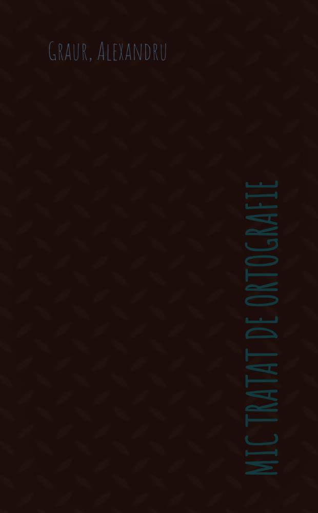 Mic tratat de ortografie