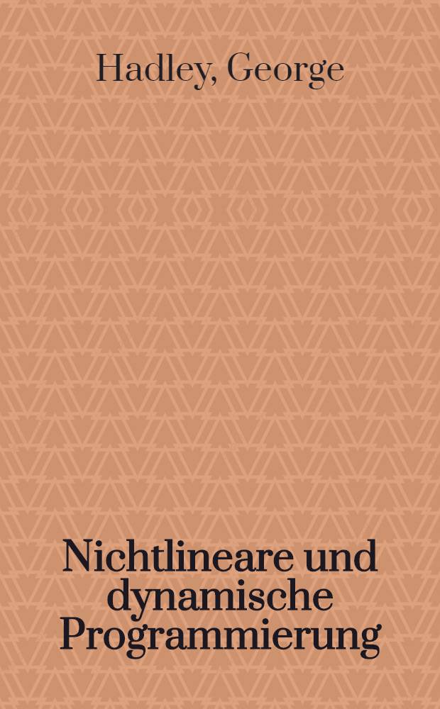Nichtlineare und dynamische Programmierung : In deutscher Sprache