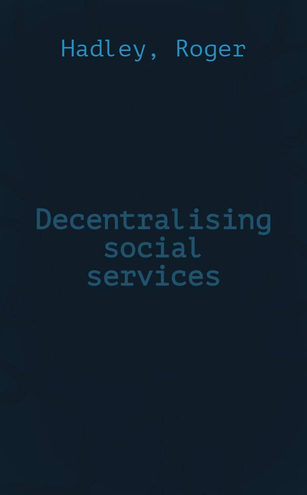 Decentralising social services : A model for change