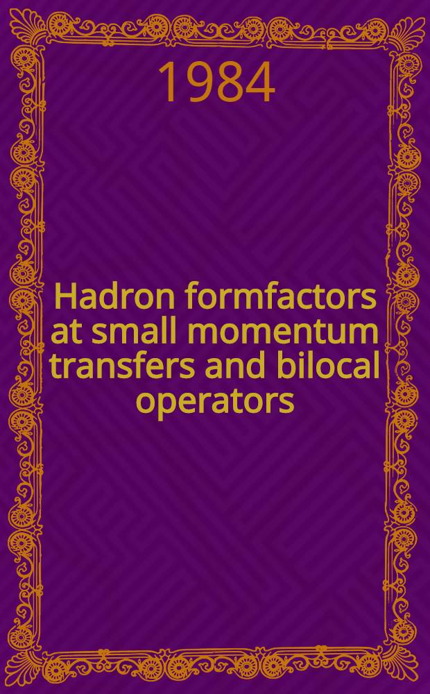 Hadron formfactors at small momentum transfers and bilocal operators