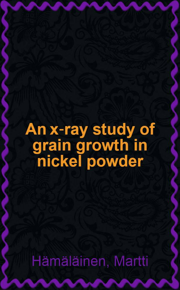 An x-ray study of grain growth in nickel powder