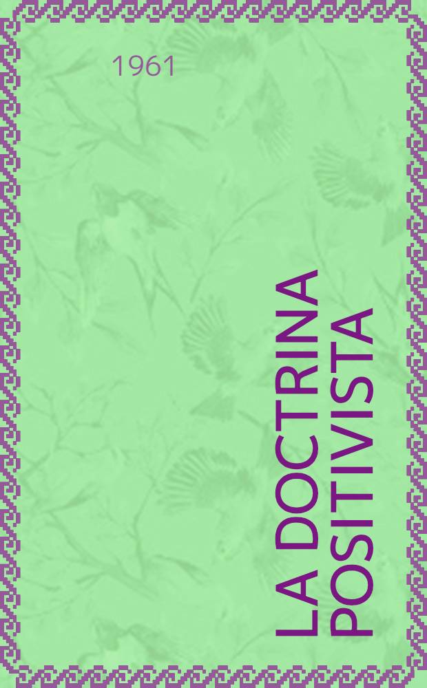 La Doctrina positivista