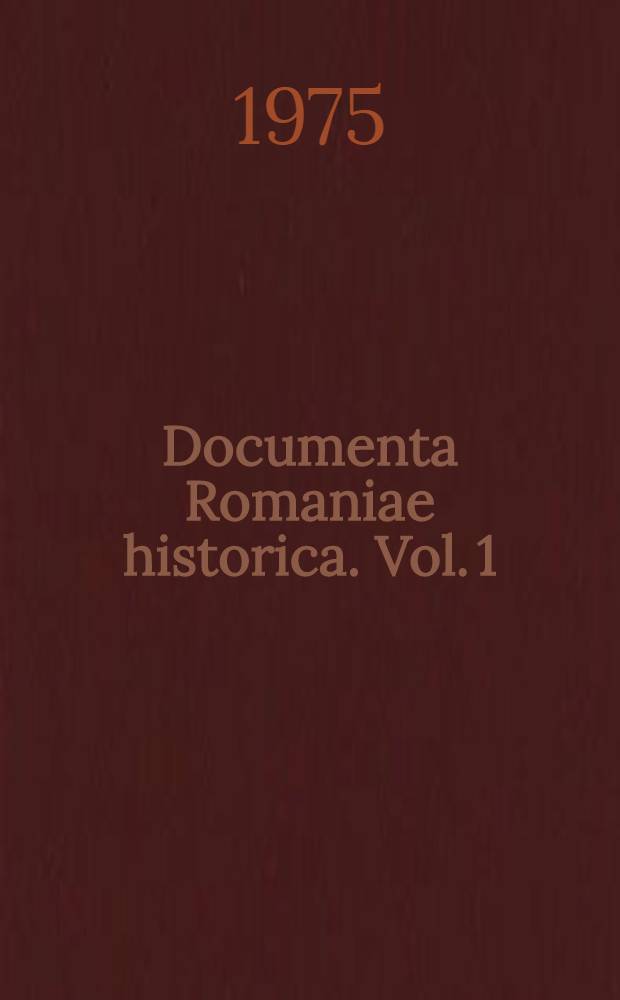 Documenta Romaniae historica. Vol. 1 : 1384-1448