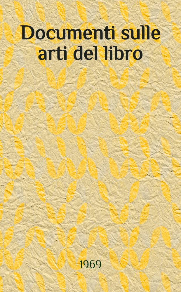 Documenti sulle arti del libro
