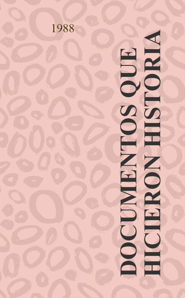 Documentos que hicieron historia : Vida rep. de Venezuela [1810-1989]. T. 2 : De la Revoluci&oacute;n Azul a nuestros d&iacute;as (1868-1961)