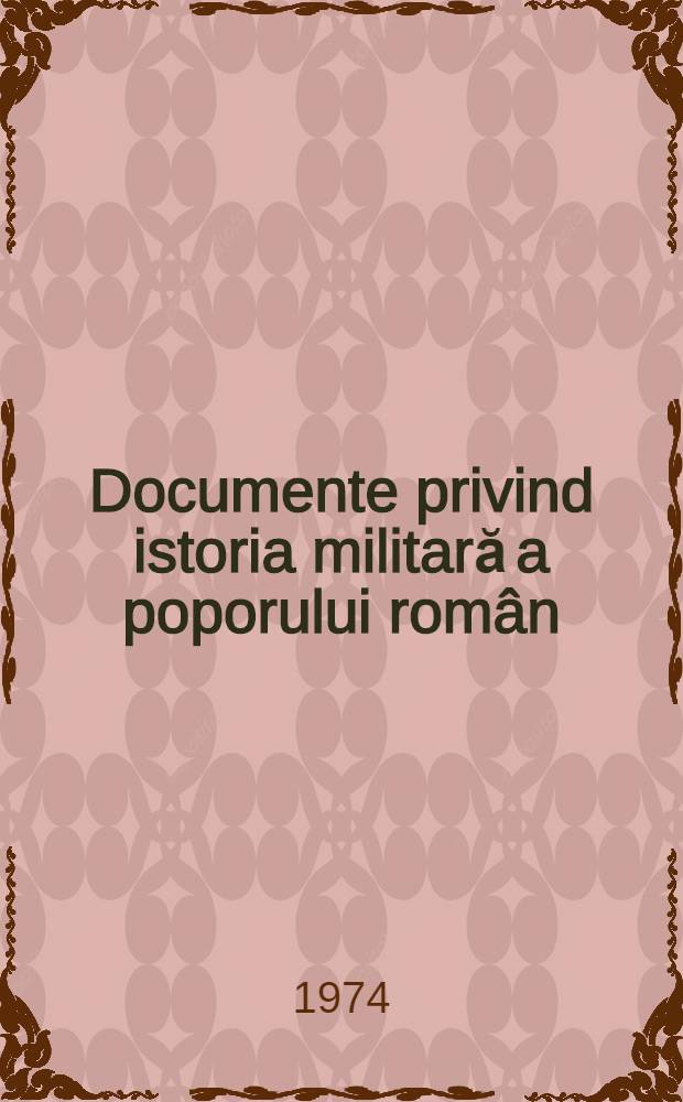 Documente privind istoria militară a poporului rom&acirc;n