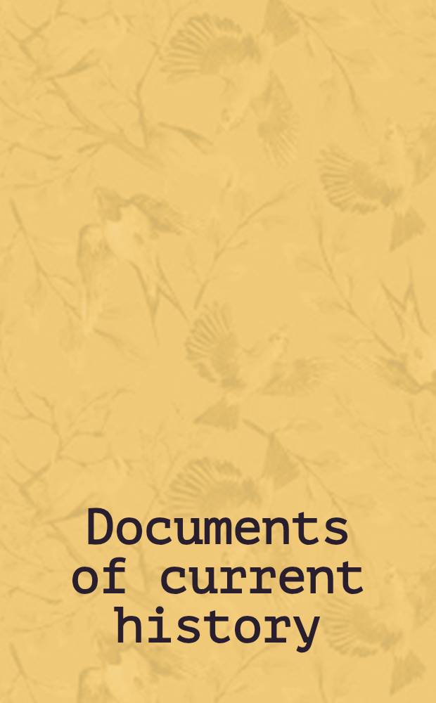 Documents of current history