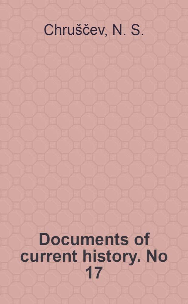 Documents of current history. No 17 : The Soviet stand on Germany