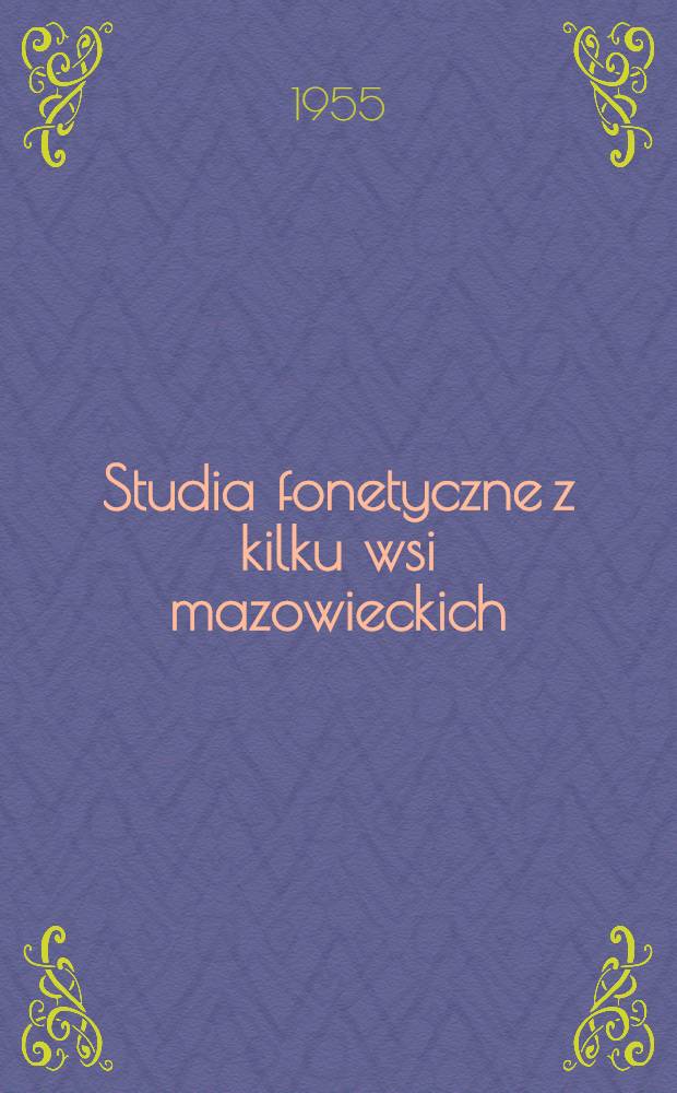 Studia fonetyczne z kilku wsi mazowieckich