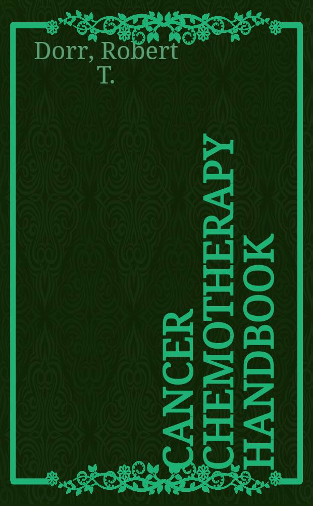 Cancer chemotherapy handbook